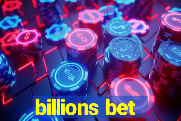 billions bet