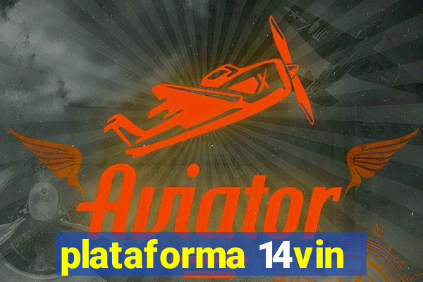 plataforma 14vin