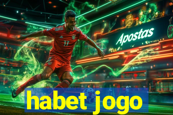 habet jogo