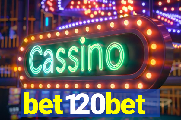 bet120bet