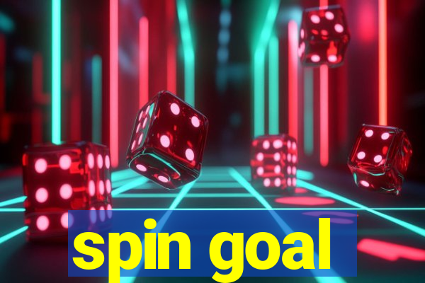 spin goal