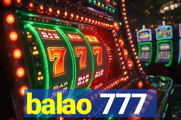 balao 777