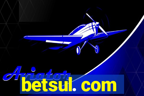 betsul. com