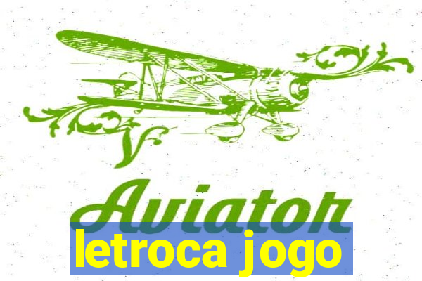 letroca jogo