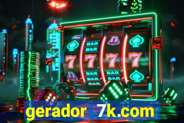 gerador 7k.com fortune tiger