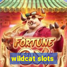 wildcat slots