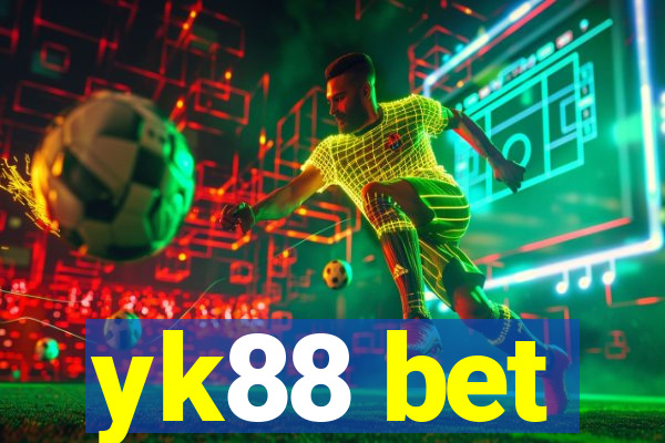 yk88 bet