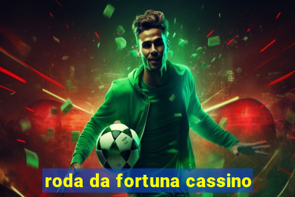 roda da fortuna cassino