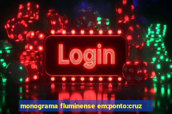 monograma fluminense em:ponto:cruz