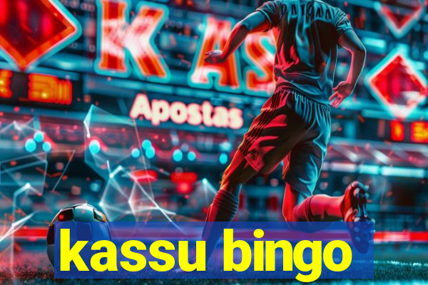 kassu bingo