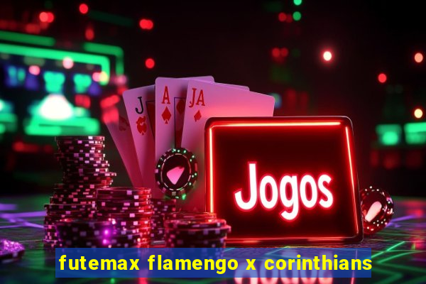 futemax flamengo x corinthians