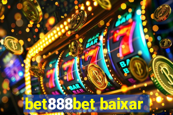 bet888bet baixar