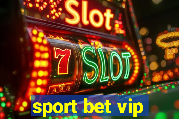 sport bet vip