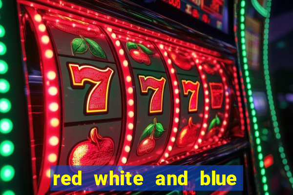 red white and blue slot machine