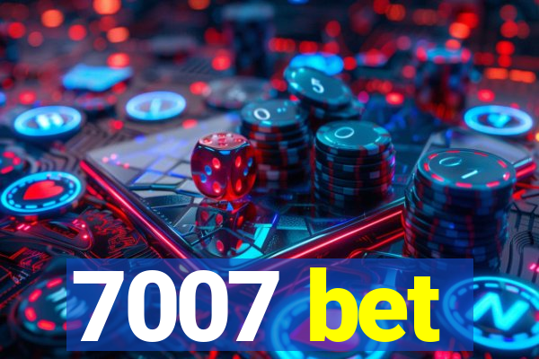 7007 bet