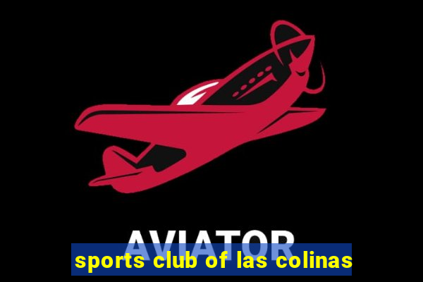 sports club of las colinas