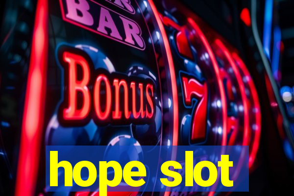 hope slot