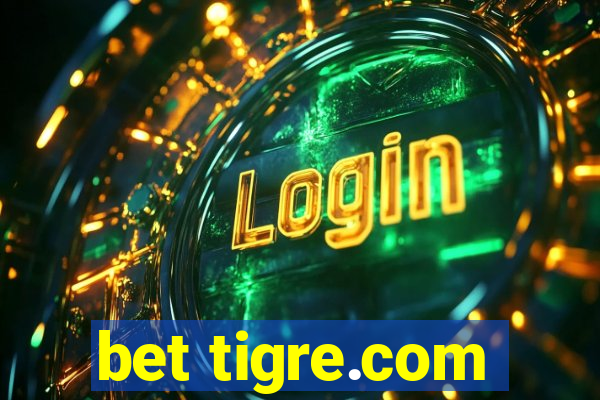 bet tigre.com