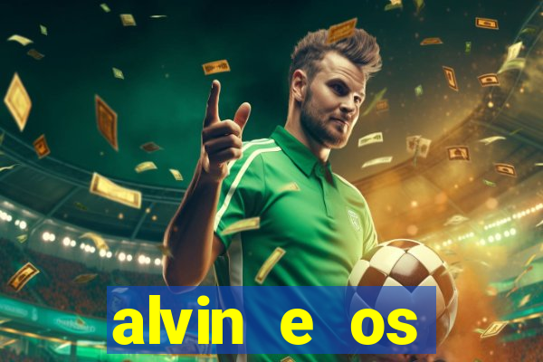 alvin e os esquilos esquiletes nomes