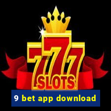 9 bet app download