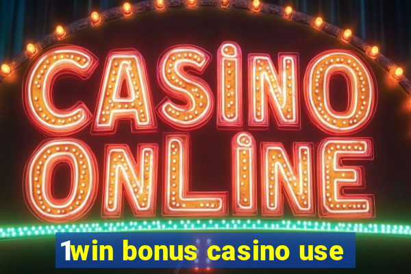 1win bonus casino use