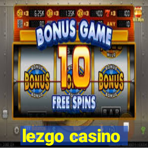 lezgo casino