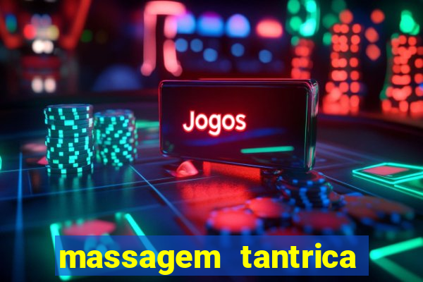 massagem tantrica cabo frio