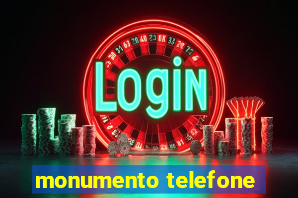 monumento telefone