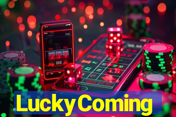 LuckyComing