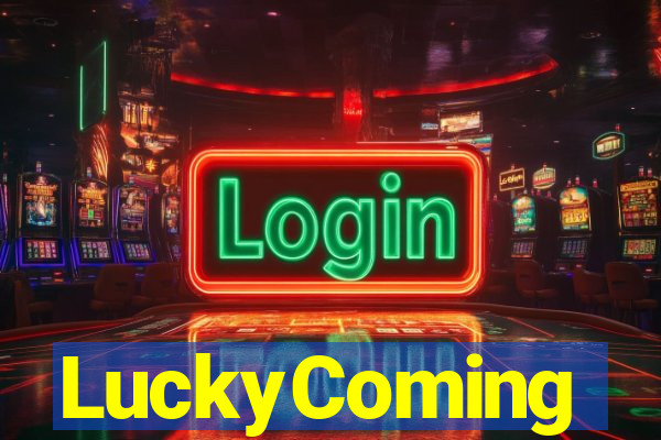 LuckyComing