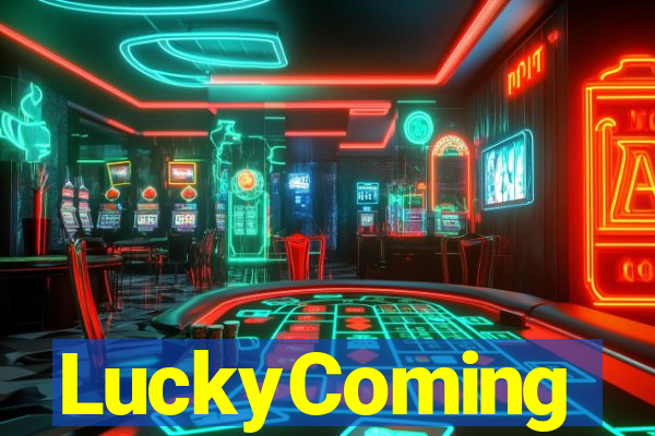 LuckyComing