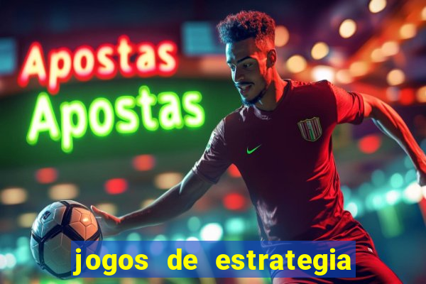 jogos de estrategia mais jogados