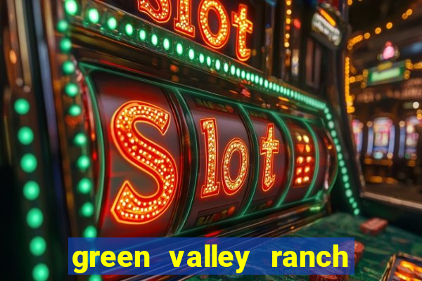 green valley ranch hotel and casino