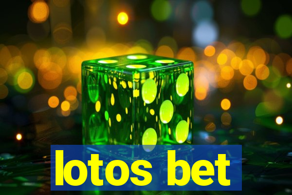 lotos bet