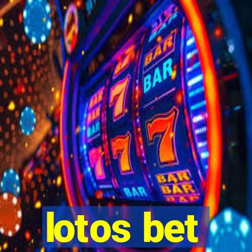 lotos bet