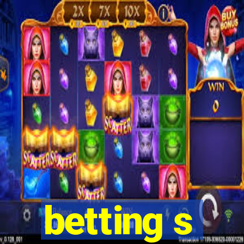 betting s