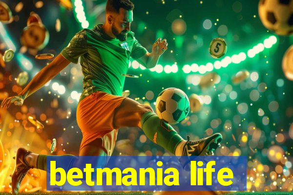 betmania life