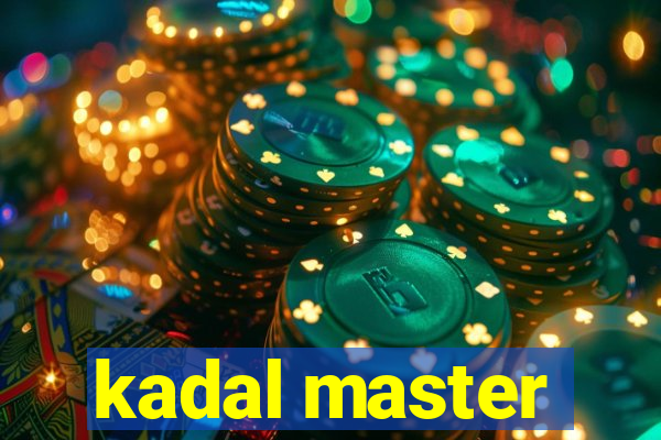 kadal master