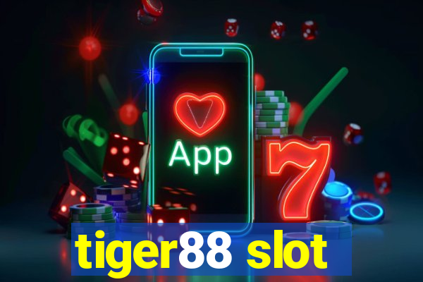 tiger88 slot