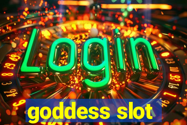 goddess slot