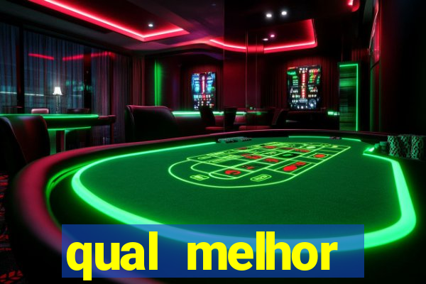 qual melhor plataforma de jogo para ganhar dinheiro