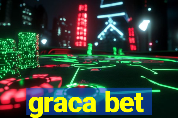 graca bet