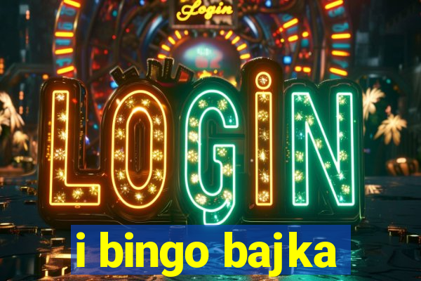 i bingo bajka