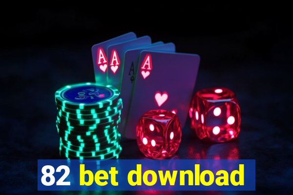 82 bet download