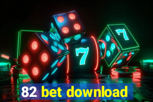 82 bet download