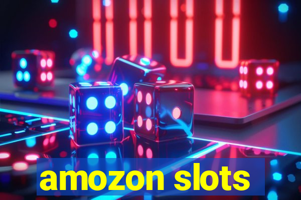 amozon slots