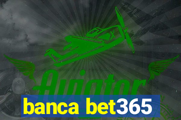 banca bet365