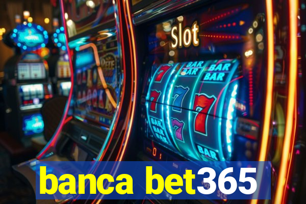 banca bet365