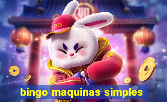 bingo maquinas simples