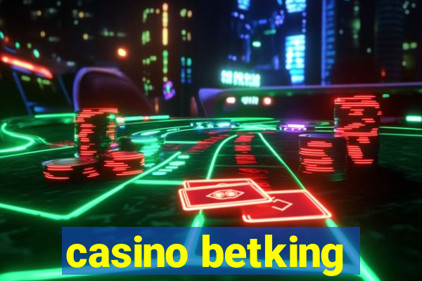 casino betking